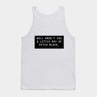 Little Ray of Pitch Black Tank Top